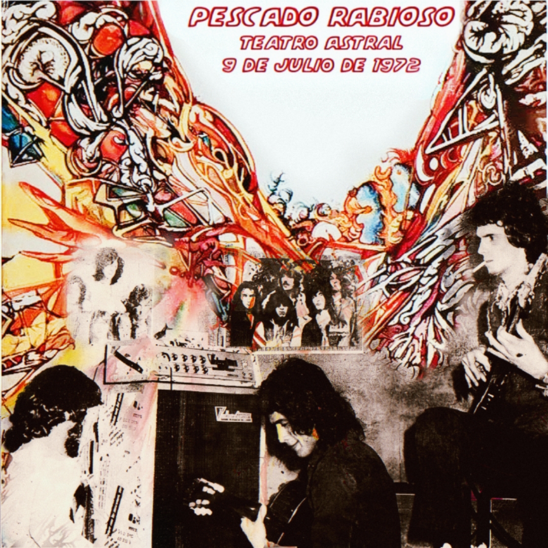 Pescado Rabioso Teatro Astral 1972
